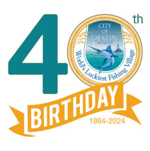 City of Destin 40th Birthday