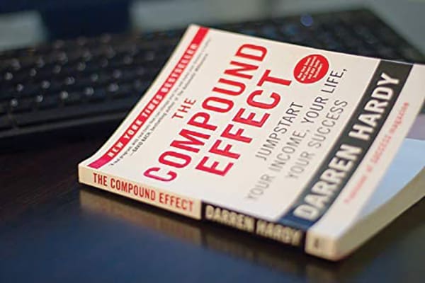 Book Review: The Compound Effect by Darren Hardy - Destin Life | News ...